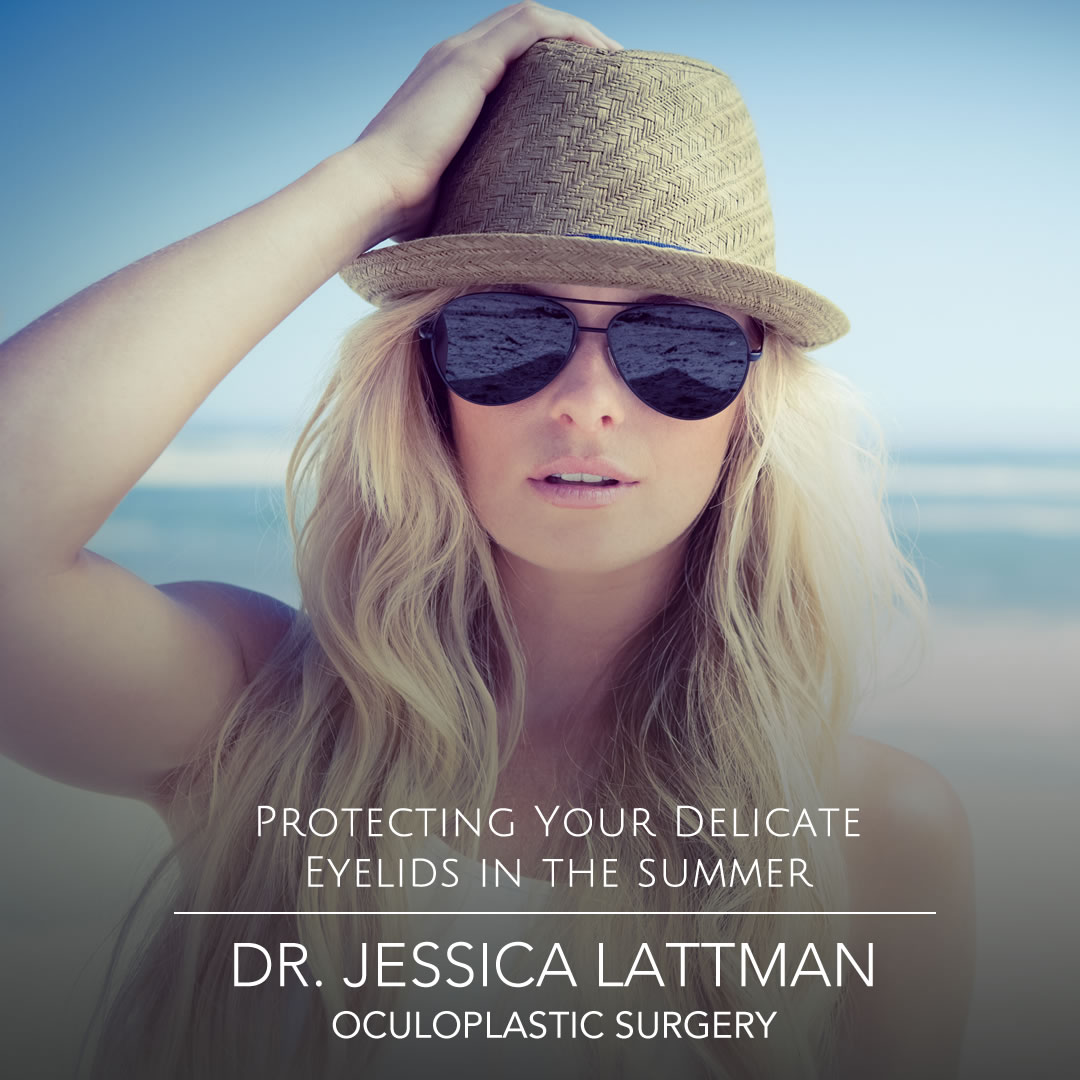 Protecting Your Delicate Eyelids In The Summer