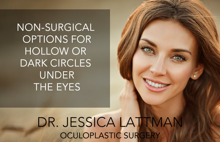 Non-Surgical Options for Hollow or Dark Cirlces Under The Eyes